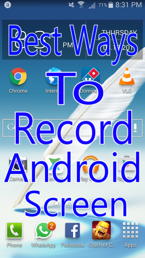 3 Best Ways To Record Android Screen!!!!