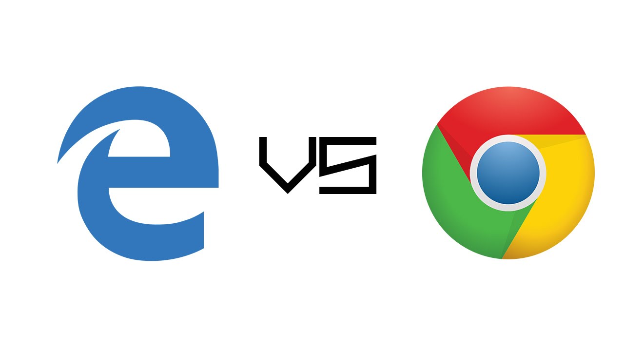 Google Chrome Vs Microsoft Edge